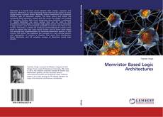 Memristor Based Logic Architectures的封面