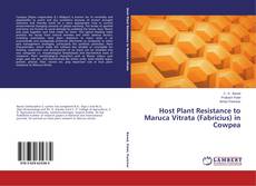 Host Plant Resistance to Maruca Vitrata (Fabricius) in Cowpea的封面