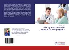 Couverture de Urinary Tract Infection: Pregnant Vs. Non-pregnant