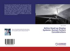 Copertina di Airline Head-up Display Systems: Human Factors Considerations