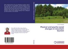 Buchcover von Physical and psycho-social changes in mountain tourism
