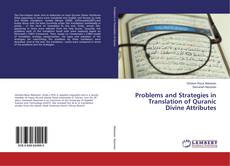 Copertina di Problems and Strategies in Translation of Quranic Divine Attributes