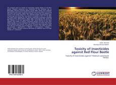 Buchcover von Toxicity of insecticides against Red Flour Beetle