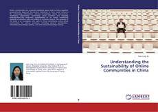 Copertina di Understanding the Sustainability of Online Communities in China