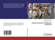 Capa do livro de Piping Industry in Offshore Platforms 