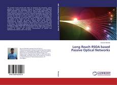 Copertina di Long Reach RSOA based Passive Optical Networks