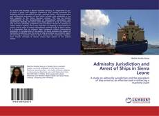 Buchcover von Admiralty Jurisdiction and Arrest of Ships in Sierra Leone