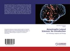 Copertina di Amyotrophic Lateral Sclerosis: An Introduction