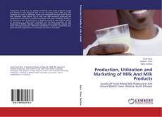Buchcover von Production, Utilization and Marketing of Milk And Milk Products