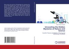 Buchcover von Unraveling the Hidden Mysteries of Nature and Science
