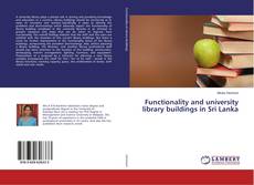 Buchcover von Functionality and university library buildings in Sri Lanka