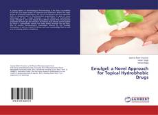 Emulgel: a Novel Approach for Topical Hydrobhobic Drugs的封面
