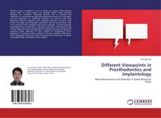 Buchcover von Different Viewpoints in Prosthodontics and Implantology