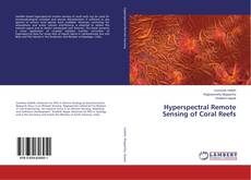 Обложка Hyperspectral Remote Sensing of Coral Reefs