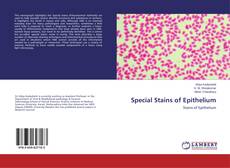 Couverture de Special Stains of Epithelium