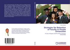 Portada del libro de Strategies for Retention of Faculty in Private Universities