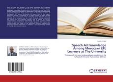 Capa do livro de Speech Act knowledge Among Moroccan EFL Learners at The University 
