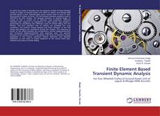 Buchcover von Finite Element Based Transient Dynamic Analysis