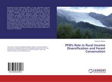 PFM's Role in Rural Income Diversification and Forest Conservation kitap kapağı