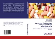 Copertina di Exploring the Bioactive Compounds from Actinobacteria