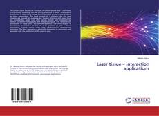 Buchcover von Laser tissue – interaction applications