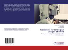 Capa do livro de Procedures for serological analysis of blood 