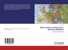 Обложка 20th Century and Russian-German Relations