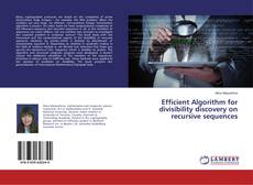 Capa do livro de Efficient Algorithm for divisibility discovery on recursive sequences 