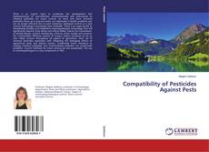 Compatibility of Pesticides Against Pests的封面