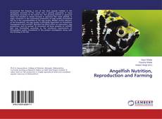 Buchcover von Angelfish Nutrition, Reproduction and Farming