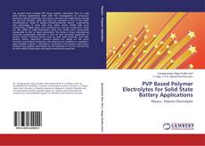 Couverture de PVP Based Polymer Electrolytes for Solid State Battery Applications