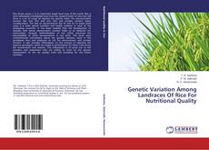 Capa do livro de Genetic Variation Among Landraces Of Rice For Nutritional Quality 