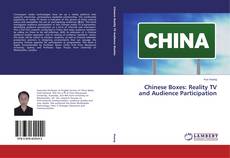 Chinese Boxes: Reality TV and Audience Participation kitap kapağı