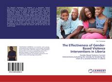 Buchcover von The Effectiveness of Gender-Based Violence Interventions in Liberia