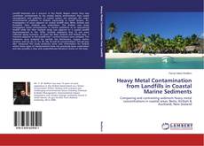 Bookcover of Heavy Metal Contamination from Landfills in Coastal Marine Sediments