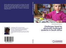 Buchcover von Challenges faced by physically challenged students in South Africa