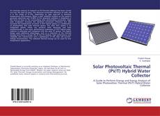 Buchcover von Solar Photovoltaic Thermal (PV/T) Hybrid Water Collector