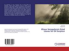 Buchcover von Khaya Senegalensis Dried Leaves for Oil Sorption