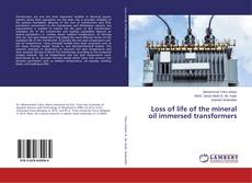 Buchcover von Loss of life of the mineral oil immersed transformers