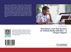 Buchcover von Simulation and Test-System of Vehicle Body CAN Bus - A Project Report