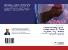 Copertina di Gamma Scintigraphy: A useful tool for colon targeted drug delivery