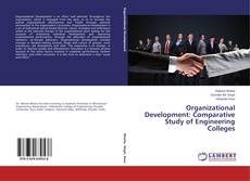 Capa do livro de Organizational Development: Comparative Study of Engineering Colleges 
