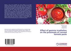 Couverture de Effect of gamma irradiation on the proximate of canned tomato paste