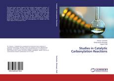 Buchcover von Studies in Catalytic Carbonylation Reactions