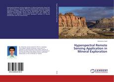 Bookcover of Hyperspectral Remote Sensing Application in Mineral Exploration