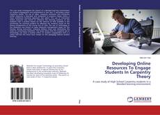 Buchcover von Developing Online Resources To Engage Students In Carpentry Theory