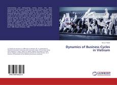 Buchcover von Dynamics of Business Cycles in Vietnam