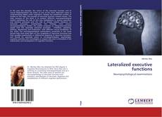 Couverture de Lateralized executive functions