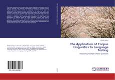 The Application of Corpus Linguistics to Language Testing的封面