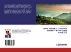 Buchcover von Some Potential Medicinal Plants of North West Himalaya